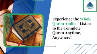 Experience the Whole Quran Audio – Listen to the Complete Quran Anytime, Anywhere!