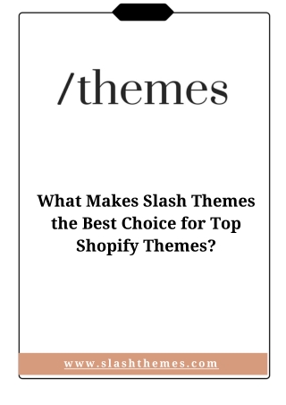 what makes slash themes the best choice