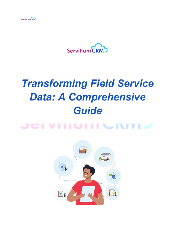 transforming field service data a comprehensive