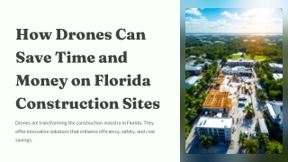 How Drones Can Save Time and Money on Florida Construction Sites