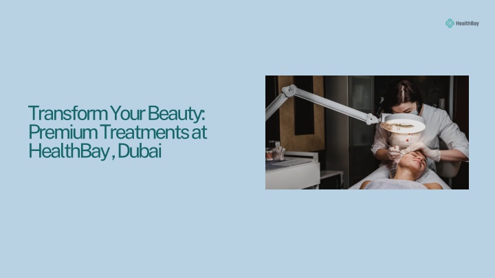 transform your beauty premium treatments