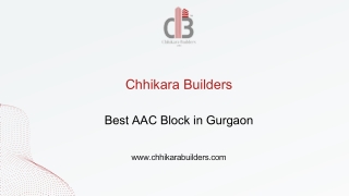 Best AAC Block in Gurgaon - Chhikara Builders