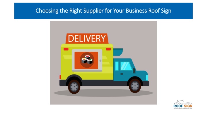 choosing the right supplier for your business roof sign