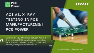 AOI vs. X-Ray Testing in PCB Manufacturing  PCB Power