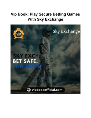 Vip Book_ Play Secure Betting Games With Sky Exchange