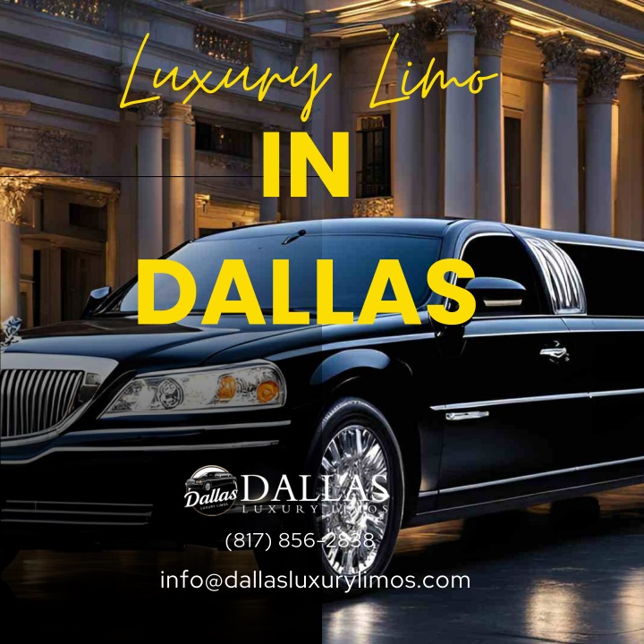 luxury limo in dallas