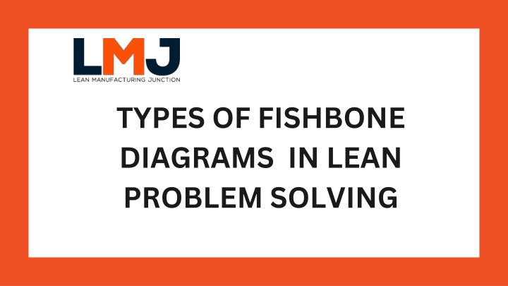 types of fishbone diagrams in lean problem solving