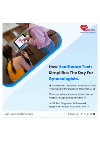 How Healthcare Tech Simplifies The Day For Gynecologists - Healthray