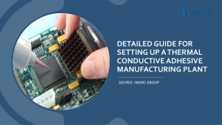 Prefeasibility Report on a Thermal Conductive Adhesive Manufacturing Unit