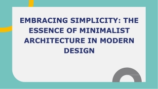 Embracing Simplicity_ the Essence of Minimalist Architecture in Modern Design