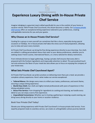 experience luxury dining with in house private
