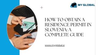 How to Obtain a Residence Permit in Slovenia A Complete Guide