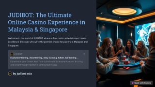 Why JUDIBOT is the Ultimate Choice for Online Casino Enthusiasts in Malaysia & Singapore