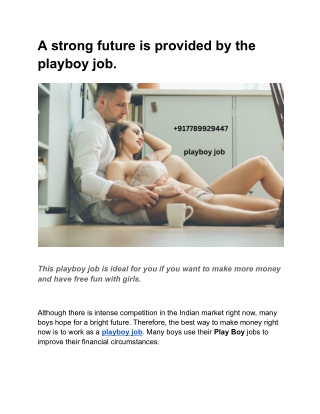 a strong future is provided by the playboy job