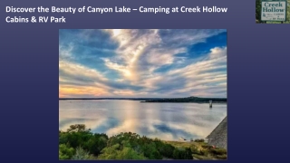 Discover the Beauty of Canyon Lake – Camping at Creek Hollow Cabins & RV Park