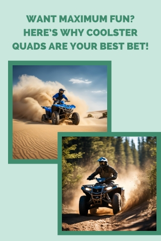 Want Maximum Fun Here’s Why Coolster Quads Are Your Best Bet!