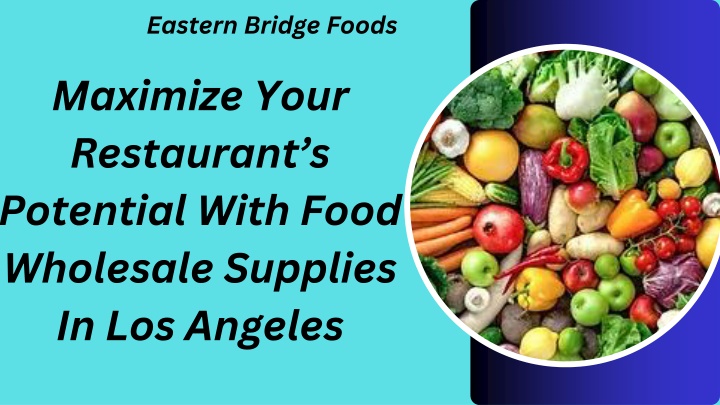 eastern bridge foods