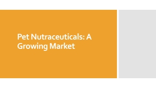 pet nutraceuticals a growing market