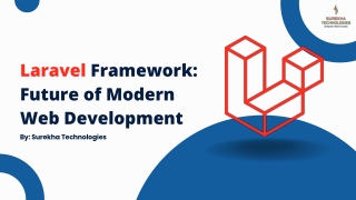 laravel framework future of modern web development