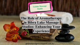 The Role of Aromatherapy in Bibra Lake Massage Studios Enhancing Your Experience