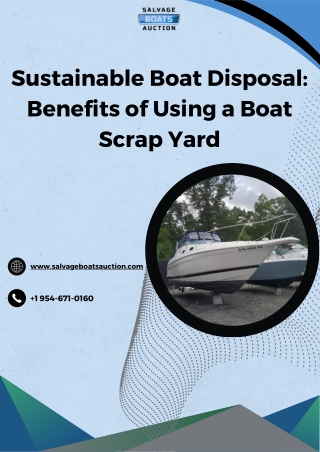 Sustainable Boat Disposal Benefits of Using a Boat Scrap Yard