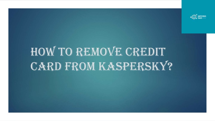 how to remove credit card from kaspersky