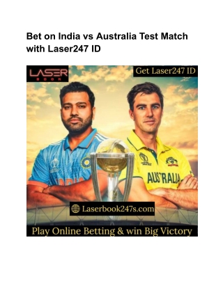 Bet on India vs Australia Test Match with Laser247 ID