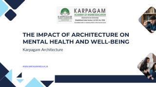 THE IMPACT OF ARCHITECTURE ON  MENTAL HEALTH AND WELL-BEING