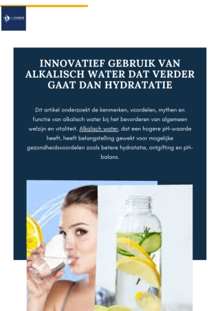 Innovatief gebruik van alkalisch water dat verder gaat dan hydratatie