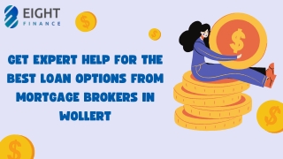 Get Expert Help for the Best Loan Options from Mortgage Brokers in Wollert