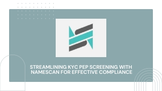 Streamlining KYC PEP Screening with NameScan for Effective Compliance