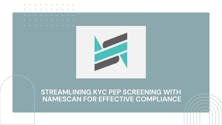 streamlining kyc pep screening with namescan