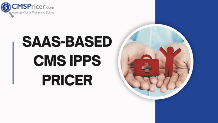 saas based cms ipps pricer