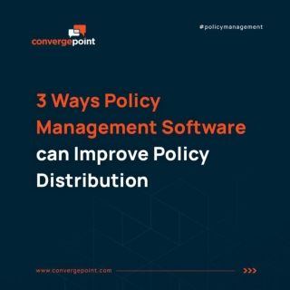 3 Ways Policy Management Software can Improve Policy Distribution