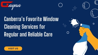 Canberra’s Favorite Window Cleaning Services for Regular and Reliable Care