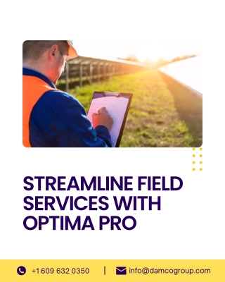 Streamline Field Services with Optima Pro