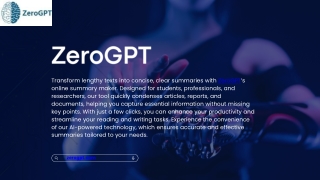 Free Article Summary Tool | ZeroGPT