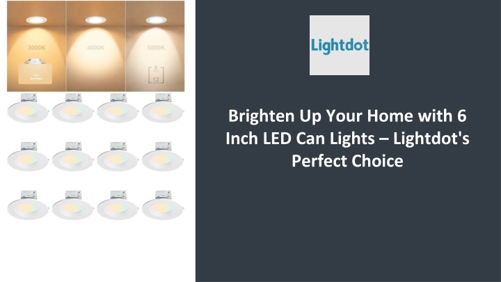 brighten up your home with 6 inch led can lights lightdot s perfect choice