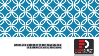 Warm and Waterproof The Advantages of Bathroom Vinyl Flooring