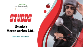 Studds Accessories Ltd By Altius Investech