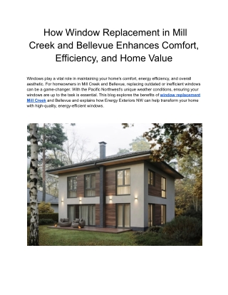 How Window Replacement in Mill Creek and Bellevue Enhances Comfort, Efficiency, and Home Value