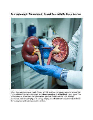 Top Urologist in Ahmedabad _ Expert Care with Dr. Kunal Aterkar