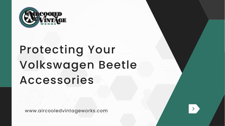 protecting your volkswagen beetle accessories