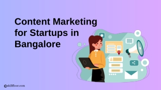 Content Marketing for Startups in Bangalore | Skillfloor