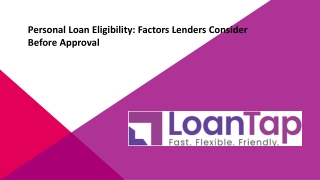 Personal Loan Eligibility Factors Lenders Consider Before Approval