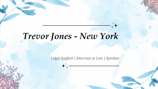 Trevor Jones - New York - A Forward-Looking Guide