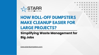 How Roll-Off Dumpsters Make Cleanup Easier for Large Projects
