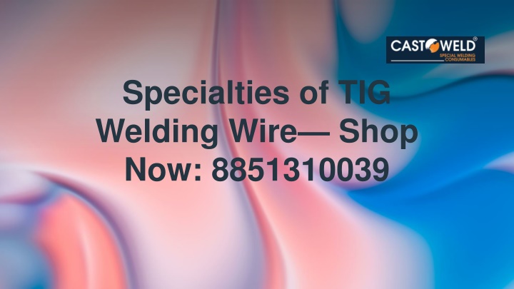 specialties of tig welding wire shop now 8851310039