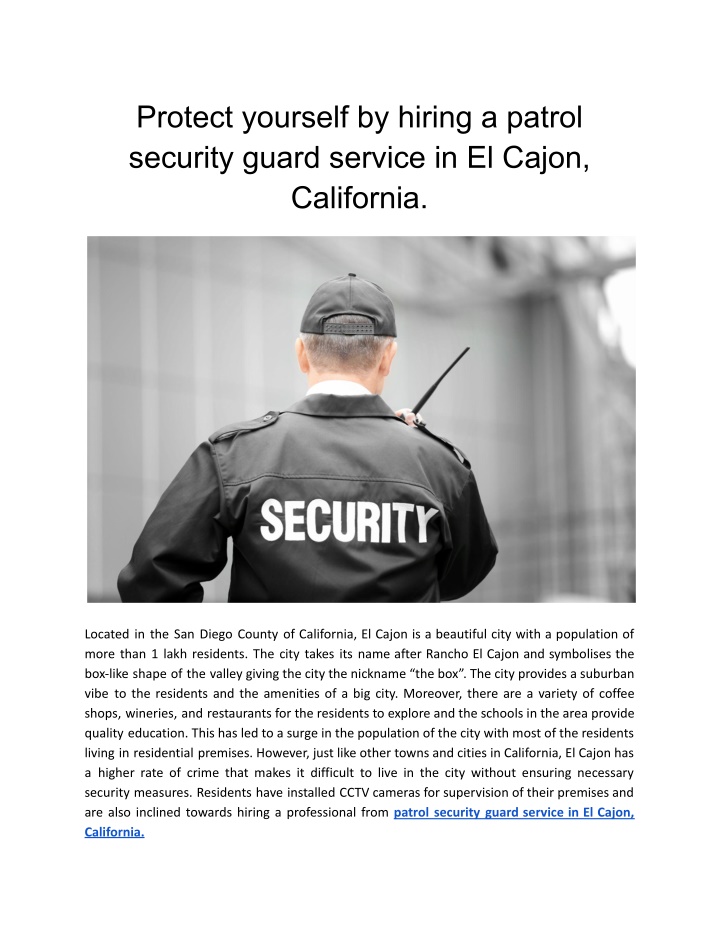 protect yourself by hiring a patrol security