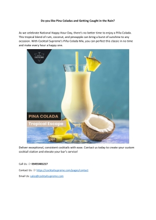 Do you like Pina Coladas and Getting Caught in the Rain?